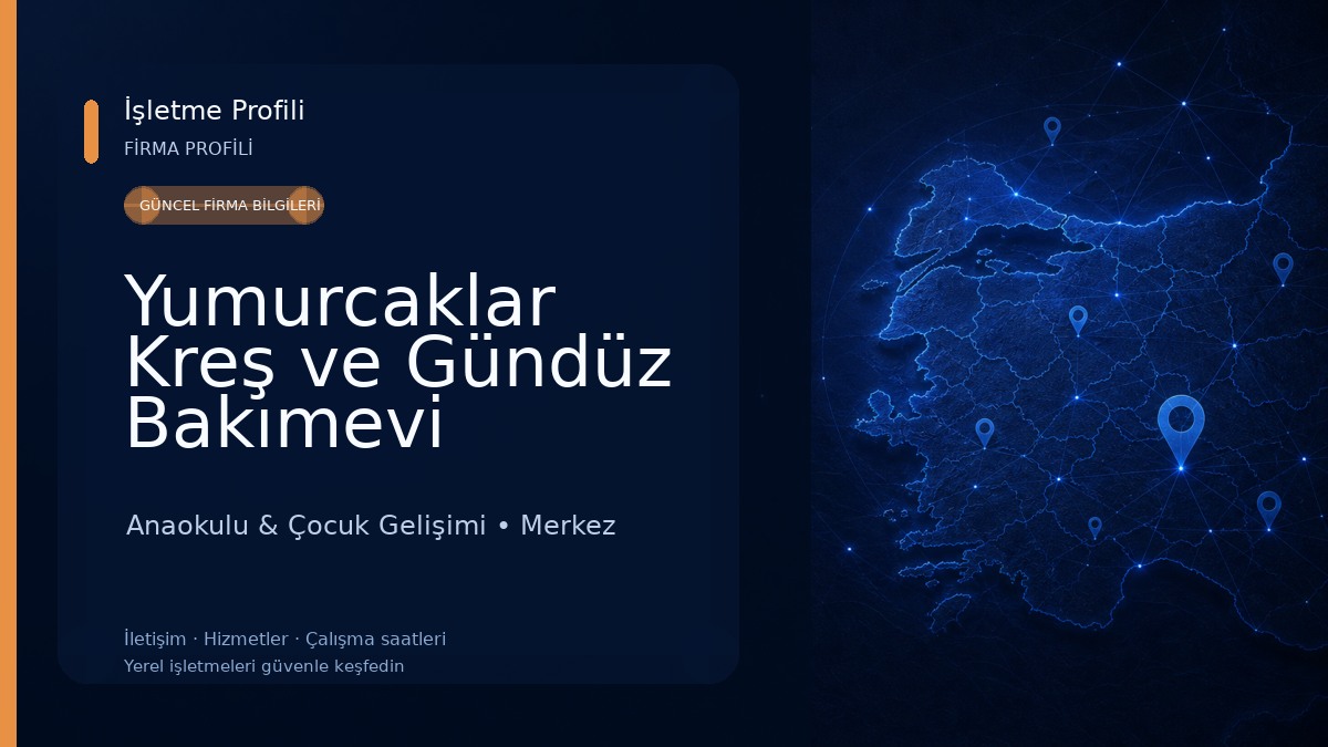 Yumurcaklar Kreş ve Gündüz Bakımevi Anaokulu & Çocuk Gelişimi