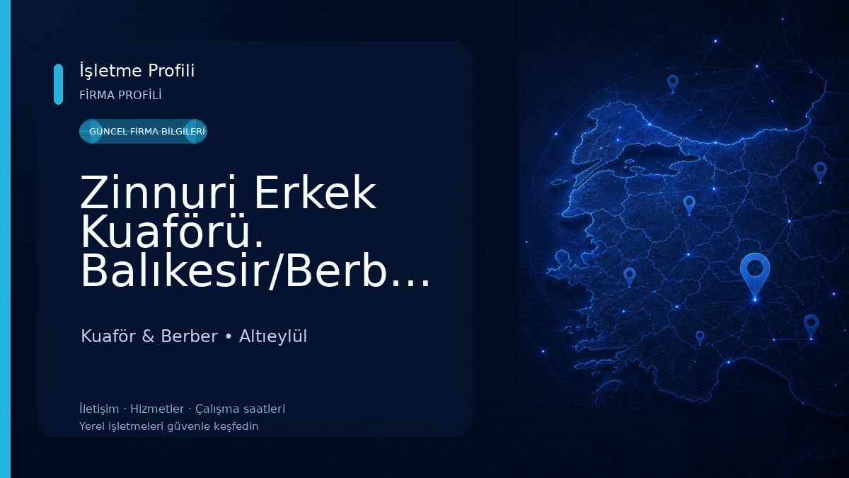 Zinnuri Erkek Kuaförü. Balıkesir/Berberler 